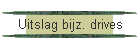 Uitslag bijz. drives